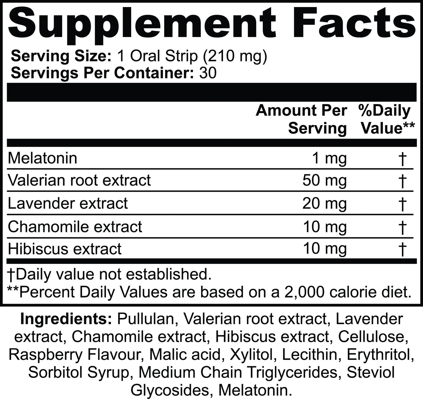 Supplement facts label listing melatonin, valerian root, lavender, chamomile, hibiscus extracts in oral strips